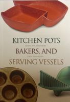 Kitchen Pots, Bakers, & Serving Vessels
