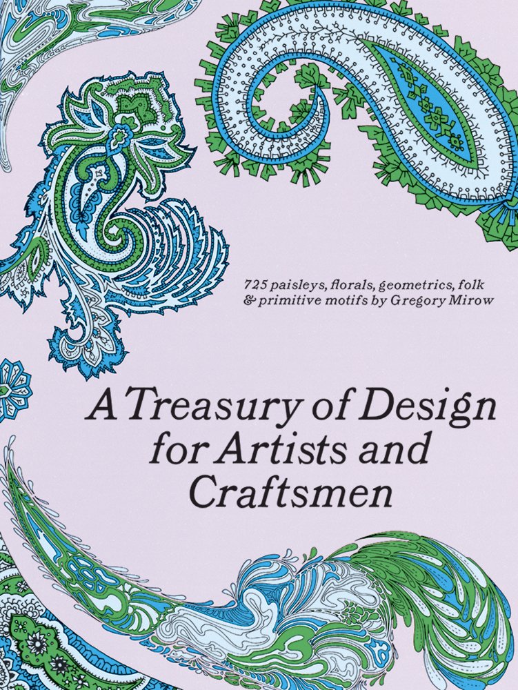 A Treasury of Design for Artists & Craftsmen
